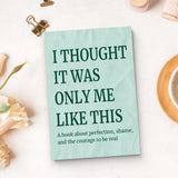 Lifestyle product image for shame courage and being real book