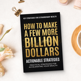 How to Make a Few More Billion Dollars: Wealth Strategy Book product image 11 showing printed book details for screen-free reading and learning