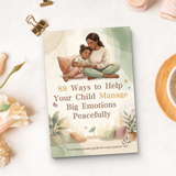 88 Ways to Help Your Child Manage Big Emotions product image 11 showing printed book details for screen-free reading and learning
