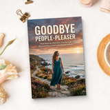 Goodbye People-Pleaser, Women’s Self-Worth and Boundary Setting Book, Confidence, Emotional Independence and Healthy Relationship Guide