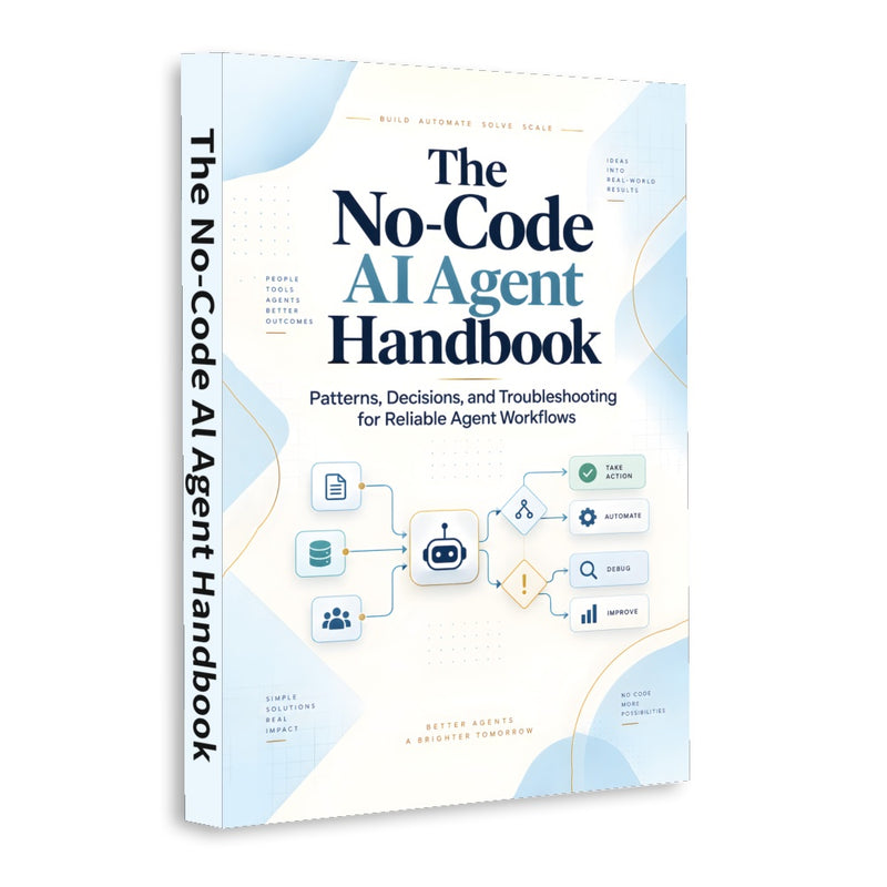 The No-Code AI Agent Handbook: Patterns and Troubleshooting - front cover