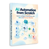 AI Automation from Scratch: Workflows with n8n and Human Review - front cover