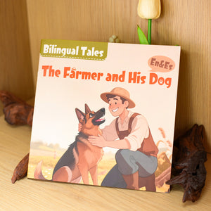 Bilingual Tales: The Farmer and His Dog – English & Spanish Storybook