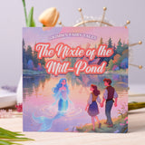 The Nixie of the Mill-Pond Classic Fairy Tale Picture Book for Kids, Grimm’s Fairy Tales Storybook, Bedtime Reading Book for Early Readers and Gift Giving
