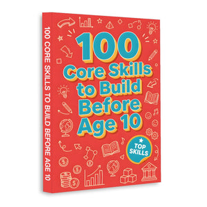 100 Core Skills Kids Should Build Before 10, Book 2 physical printed book product image 1, ISBN 9798904664220