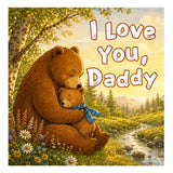 I Love You, Daddy physical printed book product image 1, ISBN 9798907000261