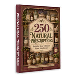 250 Natural Home Apothecary Recipes: Building Your Ultimate Home Apothecary, Book 3 physical printed book product image 1, ISBN 9798904668426