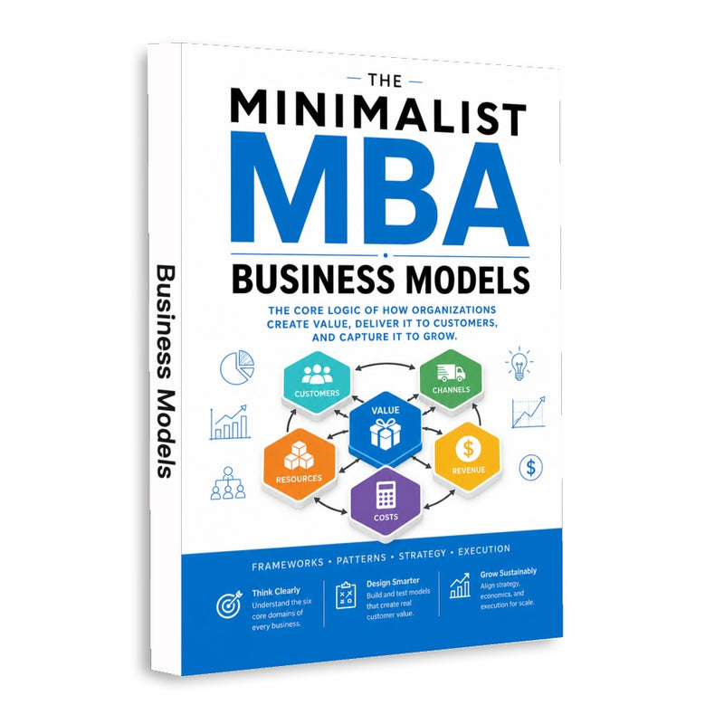 The Minimalist MBA: Business Models physical printed book product image 1, ISBN 9798904666439