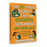 30 School Secrets Successful Teens Know, Book 4 physical printed book product image 1, ISBN 9798904664299
