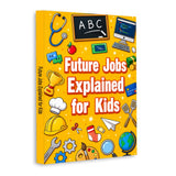 Future Jobs Explained for Kids, Book 3 physical printed book product image 1, ISBN 9798904667825