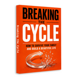 Breaking the Cycle: How to Survive Your Family and Build a Beautiful Life physical printed book product image 2, ISBN 9798904666088