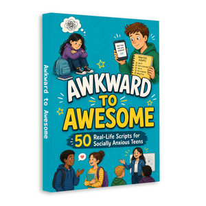 Awkward to Awesome: 50 Real-Life Conversation Scripts for Teens physical printed English book front cover, ISBN 9798900669236