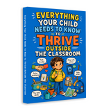 Everything Your Child Needs to Know to Thrive Outside the Classroom physical printed book product image 2, ISBN 9798904662165