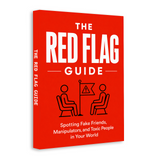 The Red Flag Guide: Spotting Fake Friends, Manipulators & challenging People in Your World physical printed book product image 2, ISBN 9798904665890