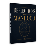Reflections on Manhood: Roles, Identity and Purpose physical printed book product image 2, ISBN 9798904665265