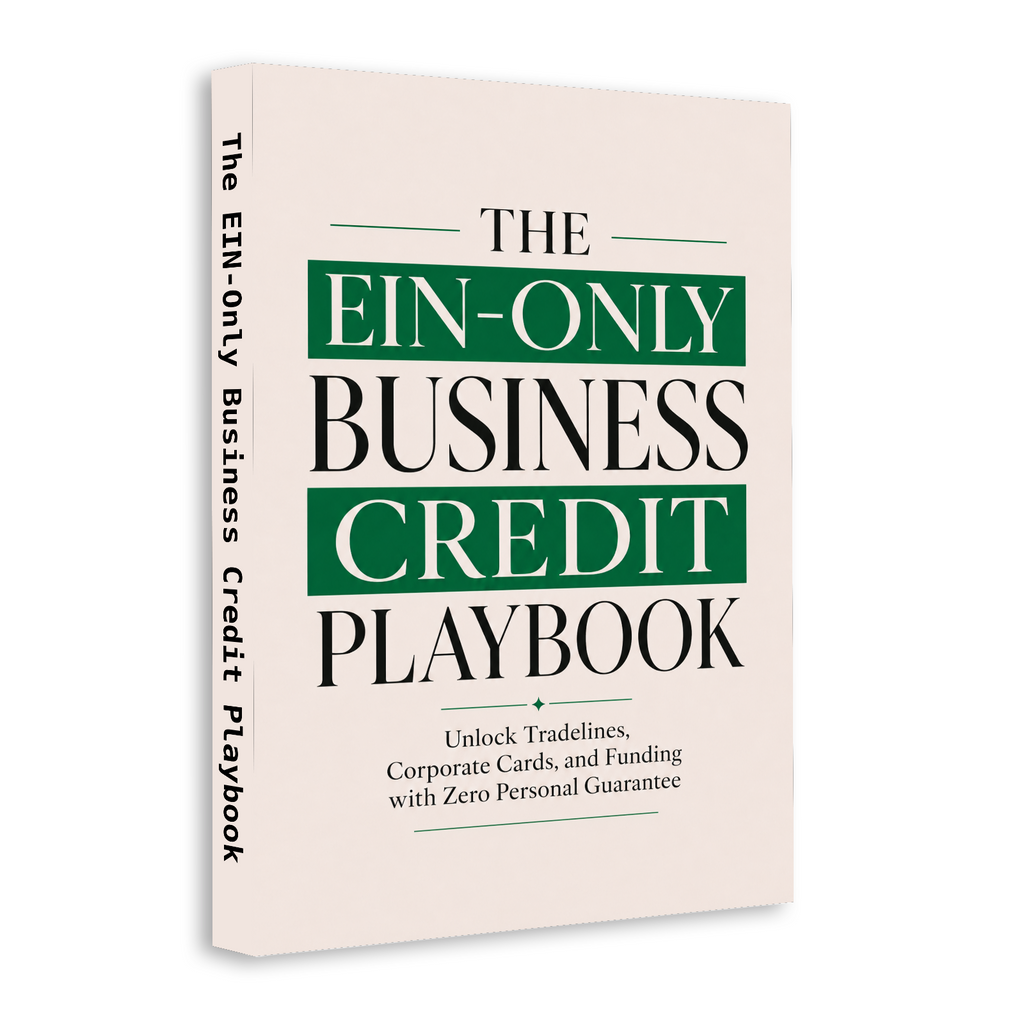 The EIN-Only Business Credit Playbook: Unlock Tradelines, Corporate Cards, and Funding with Company-Focused Financing Basics physical printed book product image 2, ISBN 9798904664527