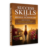 Success Skills for Middle Schoolers: Resilience, Confidence and Self-Care Guide physical printed book product image 2, ISBN 9798904663209