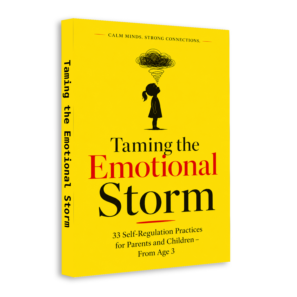 Taming the Emotional Storm: 33 Self-Regulation Practices for Parents and Children, Ages 3+ physical printed book product image 2, ISBN 9798904665210