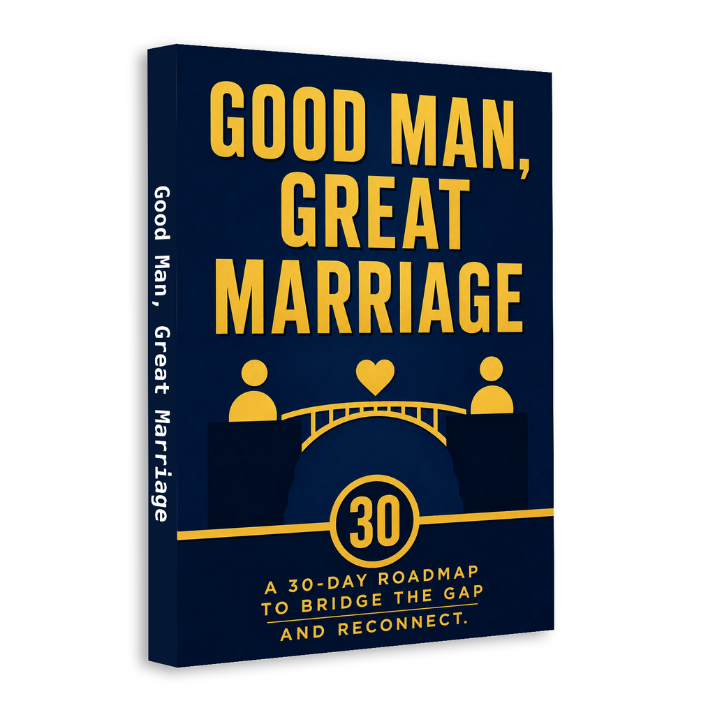 Good Man, Great Marriage: A 30-Day Roadmap to Bridge the Gap and Reconnect With Your Husband physical printed book product image 2, ISBN 9798904667542
