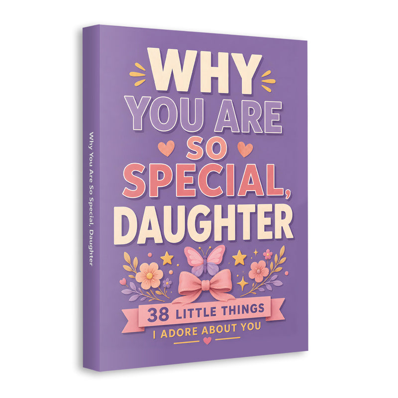 Why You Are So Special, Daughter physical printed book product image 1, ISBN 9798904663049