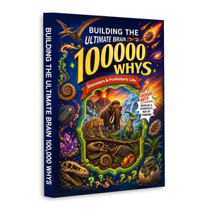 Building the Ultimate Brain: 100000 Whys - Dinosaurs & Prehistoric Life physical printed book product image 1, ISBN 9798904665708
