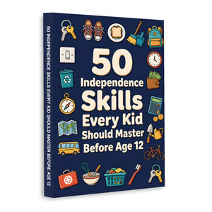 50 Independent Life Skills Kids Should Learn Before 12, Book 3 physical printed book product image 1, ISBN 9798904663797