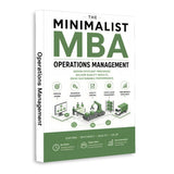 The Minimalist MBA: Operations Management physical printed book product image 1, ISBN 9798904666453