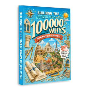 Building the Ultimate Brain: 100000 Whys - Architecture & Wonders physical printed book product image 1, ISBN 9798904666057