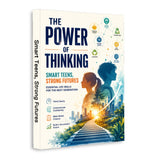 The Power of Thinking: Smart Teens, Strong Futures physical printed book product image 1, ISBN 9798904666552