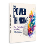 The Power of Thinking: The Psychology of Color physical printed book product image 1, ISBN 9798904666484