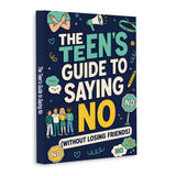 Teen Guide to Saying No With Confidence, Book 3 physical printed book product image 1, ISBN 9798904663766