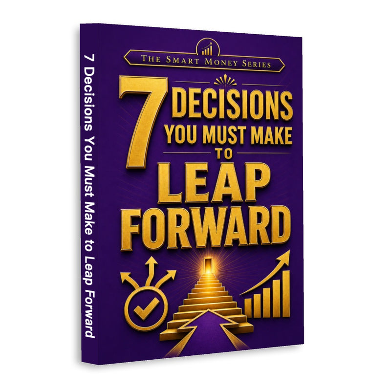The Smart Money Series: 7 Decisions You Must Make to Leap Forward physical printed book product image 1, ISBN 9798904666767