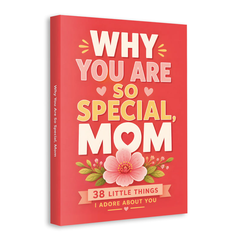 Why You Are So Special, Mom physical printed book product image 1, ISBN 9798904663018
