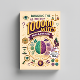 Building the Ultimate Brain: 100000 Whys - Mind & Behavior physical printed book product image 3, ISBN 9798904666026