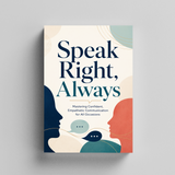 Speak Right, Always - Confident Communication Guide physical printed book product image 5, ISBN 9798904661663