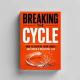 Breaking the Cycle: How to Survive Your Family and Build a Beautiful Life physical printed book product image 5, ISBN 9798904666088