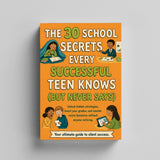 30 School Secrets Successful Teens Know, Book 4 physical printed book product image 3, ISBN 9798904664299