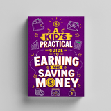 A Kid's Practical Guide to Earning and Saving Money physical printed book product image 5, ISBN 9798904662103