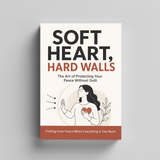 Soft Heart, Strong Walls: A Calm Boundary-Setting Guide physical printed English book interior page or product preview 5, ISBN 9798904660710