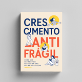 Crescimento Antifrágil: Guia para Tempos de Incerteza, Livro 1 physical printed Portuguese book interior page or product preview 5, ISBN 9798904660741