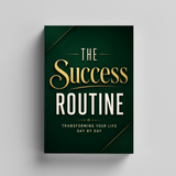 The Success Routine: Transforming Your Life Day by Day physical printed book product image 5, ISBN 9798904663414