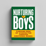 Nurturing Boys: Building Character Through Emotional Bonds physical printed book product image 5, ISBN 9798904665449