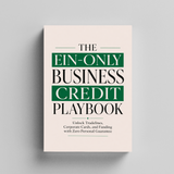 The EIN-Only Business Credit Playbook: Unlock Tradelines, Corporate Cards, and Funding with Company-Focused Financing Basics physical printed book product image 5, ISBN 9798904664527
