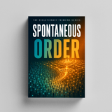 Spontaneous Order physical printed book product image 5, ISBN 9798904666927