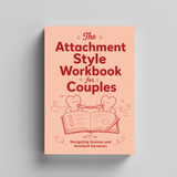 The Attachment Style Workbook for Couples - Communication Exercises physical printed book product image 5, ISBN 9798904661816