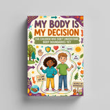 My Body Is My Decision: Personal Boundaries for Kids, Book 3 physical printed book product image 4, ISBN 9798904668013
