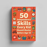 50 Independent Life Skills Kids Should Learn Before 12, Book 2 physical printed book product image 3, ISBN 9798904663780