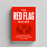 The Red Flag Guide: Spotting Fake Friends, Manipulators & challenging People in Your World physical printed book product image 5, ISBN 9798904665890
