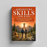 Adventure Skills for Kids: Outdoor Activity Guide physical printed book product image 5, ISBN 9798904663216