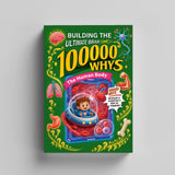 Building the Ultimate Brain: 100000 Whys - The Human Body physical printed book product image 3, ISBN 9798904665647